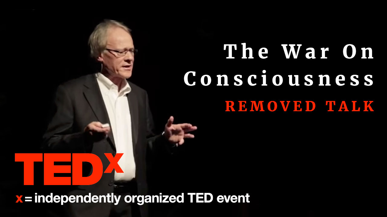 tedx the war on consciousness